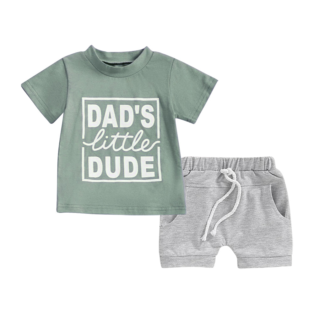presale BSSO1477 DAD'S Little DUDE Green Top Grey Shorts Boys Summer Clothes Set D 3.29