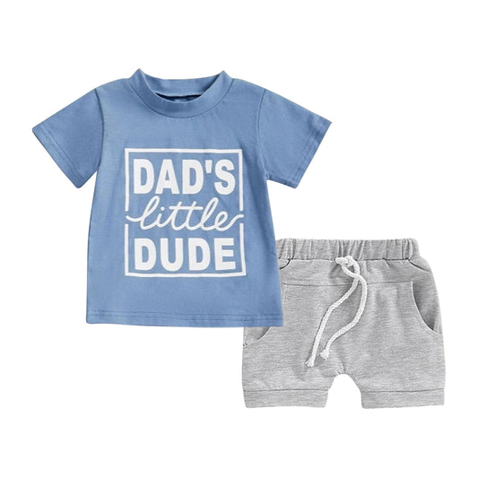 presale BSSO1476 DAD'S Little DUDE Blue Top Grey Shorts Boys Summer Clothes Set D 3.29