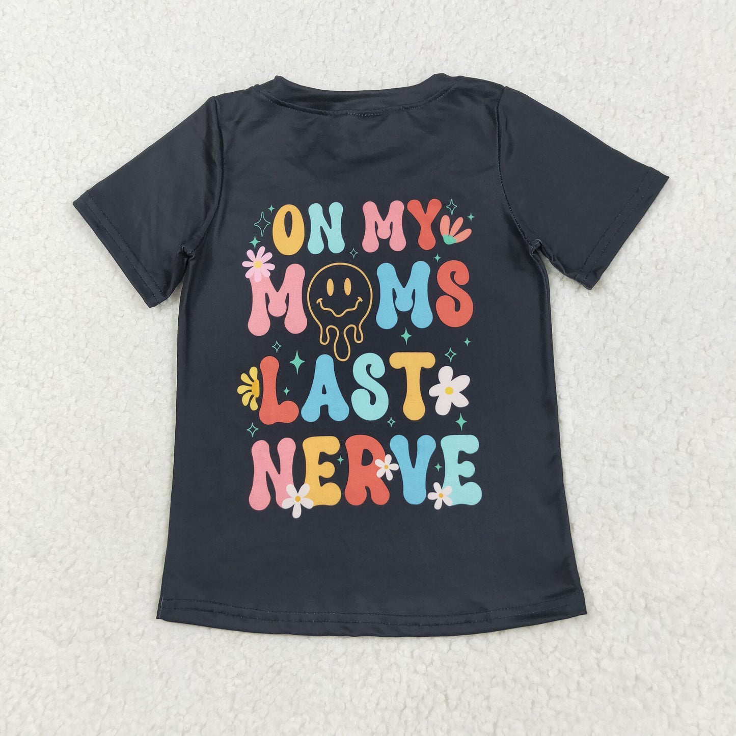 GT1026 Baby Boys Girls Black Smiles On My Moms Last Nerve Tee Shirts Top   D 7.14