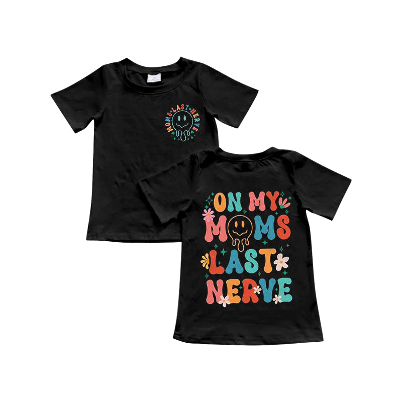 GT1026 Baby Boys Girls Black Smiles On My Moms Last Nerve Tee Shirts Top   D 7.14